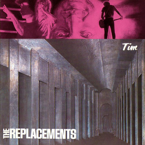 The Replacements – Tim (2008) 24bit FLAC