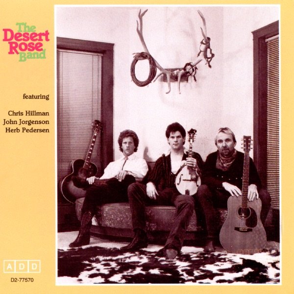 The Desert Rose Band - The Desert Rose Band (1987) FLAC Download