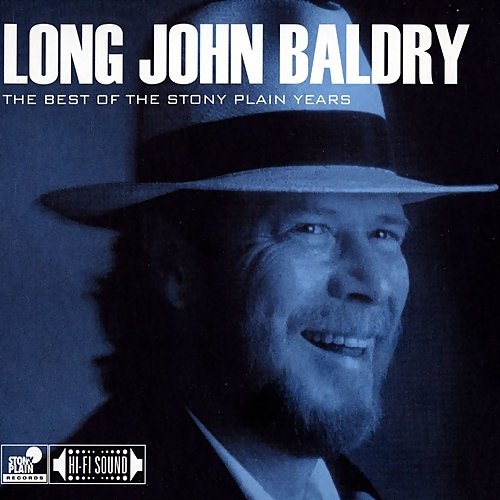 Long John Baldry – The Best Of The Stony Plain Years (2014) [FLAC]