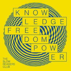 The Slow Readers Club-Knowledge Freedom Power-16BIT-WEB-FLAC-2023-ENRiCH