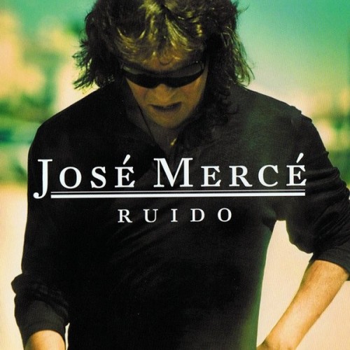 Jose Merce-Ruido-(5099963250022)-ES-CD-FLAC-2010-CEBAD