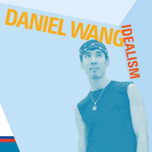 Daniel Wang–Idealism 2005-(ENVCD004)-WEB-FLAC-2005-BABAS