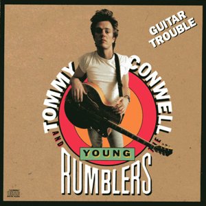 Tommy Conwell And The Young Rumblers-Guitar Trouble-CD-FLAC-1990-401