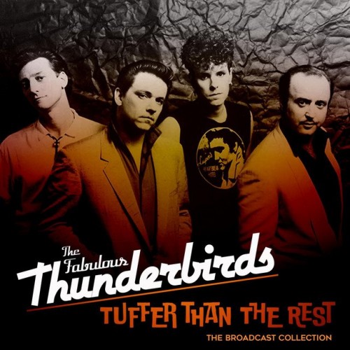 The Fabulous Thunderbirds – Tuffer Than The Rest: The Broadcast Collection (Live) (2020) [FLAC]