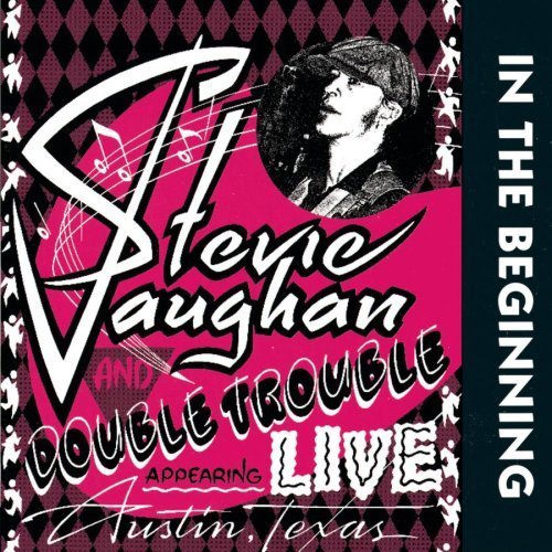 Stevie Ray Vaughan & Double Trouble – In The Beginning (1992) [FLAC]