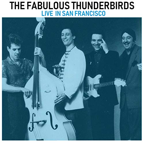 The Fabulous Thunderbirds – Live in San Francisco (Live) (2019) [FLAC]