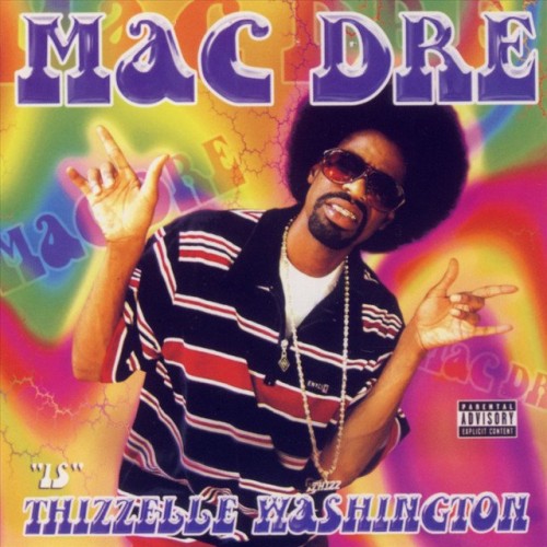 Mac Dre-Thizzelle Washington-CD-FLAC-2002-CALiFLAC
