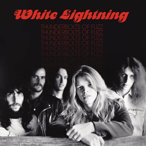 White Lightning-Thunderbolts Of Fuzz-(EZRDR-115)-CD-FLAC-2022-WRE