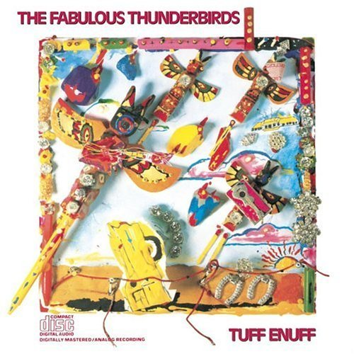 The Fabulous Thunderbirds – Tuff Enuff (2000) [FLAC]