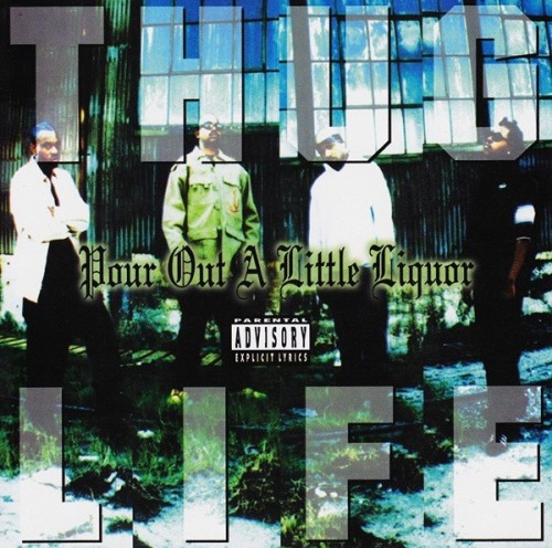 Thug Life-Pour Out A Little Liquor-CDM-FLAC-1994-THEVOiD