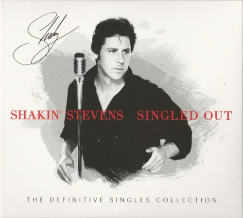 Shakin Stevens-Singled Out The Definitive Singles Collection-(BMGCAT475TCD)-REMASTERED-3CD-FLAC-2020-WRE