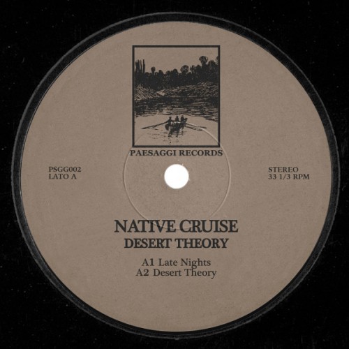 Native Cruise–Desert Theory-(PSGG002)-WEBFLAC-2019-dh