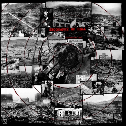 Geography Of Hell-Hiroshima 1945 Nagasaki 1945-WEB-FLAC-2020-2o22