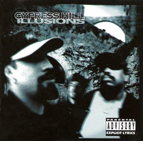 Cypress Hill-Illusions-(44K 78223)-CDM-FLAC-1996-CALiFLAC