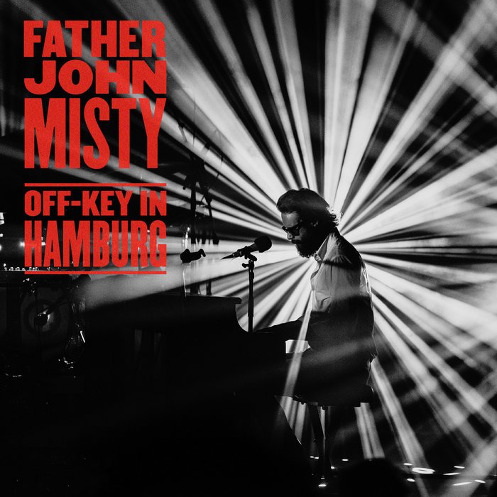 Father John Misty-Off-Key in Hamburg-16BIT-WEB-FLAC-2020-ENRiCH