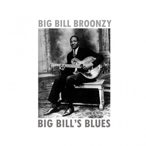 Big Bill Broonzy-Big Bills Blues-24-192-WEB-FLAC-REMASTERED-2022-OBZEN