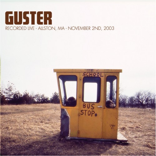 Guster-Live in Allston MA 11  2  03-16BIT-WEB-FLAC-2004-ENRiCH