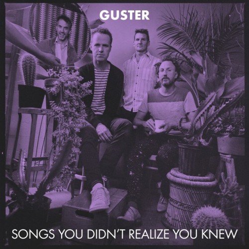 Guster-Songs You Didnt Realize You Knew-EP-16BIT-WEB-FLAC-2021-ENRiCH