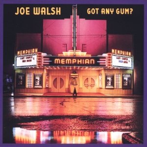 Joe Walsh-Got Any Gum-16BIT-WEB-FLAC-2005-ENRiCH