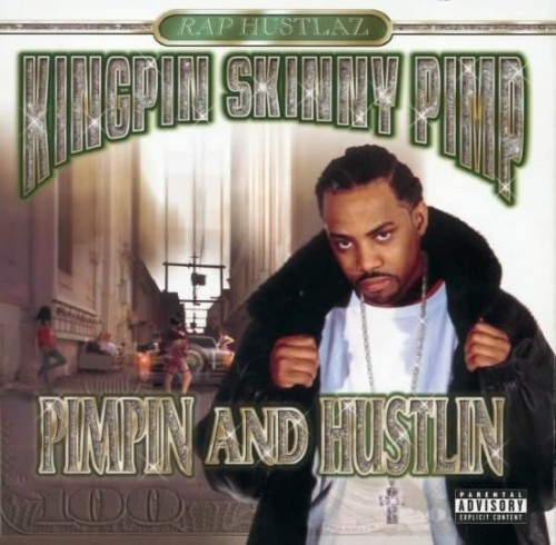 Kingpin Skinny Pimp-Pimpin And Hustlin-CD-FLAC-2002-CALiFLAC