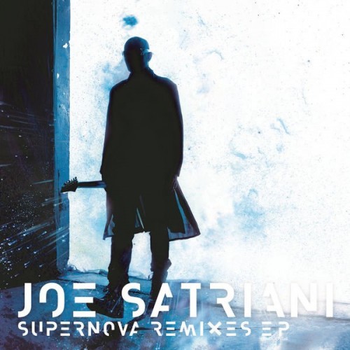 Joe Satriani-Supernova Remixes-24-96-WEB-FLAC-REMASTERED EP-2014-OBZEN