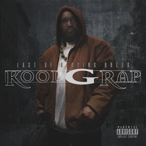 Kool G Rap-Last Of A Dying Breed-DIGIPAK-CD-FLAC-2022-AUDiOFiLE