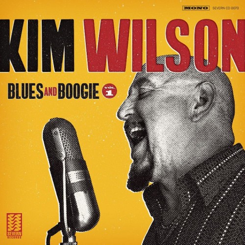 Kim Wilson-Blues And Boogie Vol 1-24-44-WEB-FLAC-2017-OBZEN