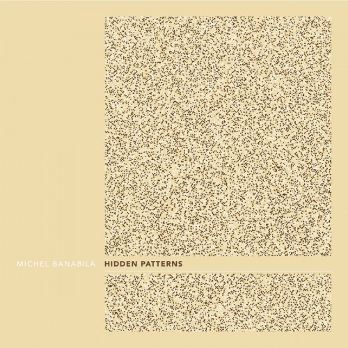 Michel Banabila-Hidden Patterns-CD-FLAC-2023-D2H