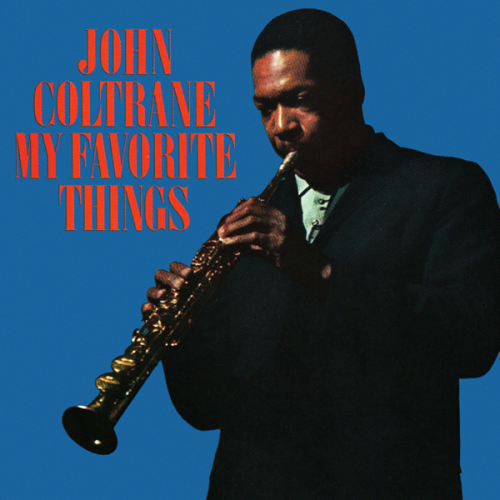 John Coltrane-My Favorite Things-24-96-WEB-FLAC-REMASTERED-2022-OBZEN