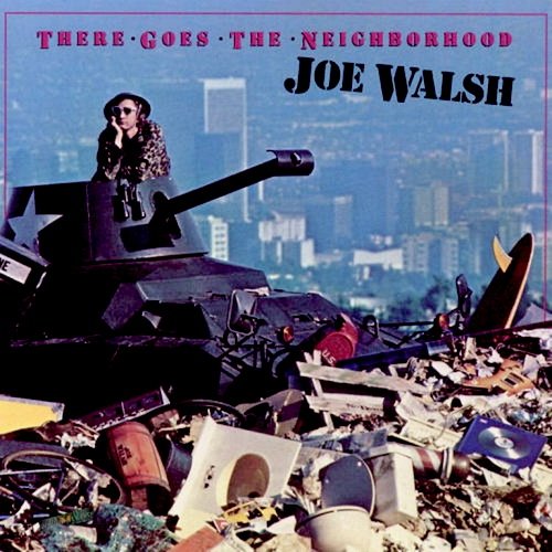 Joe Walsh-There Goes The Neighborhood-16BIT-WEB-FLAC-2015-ENRiCH