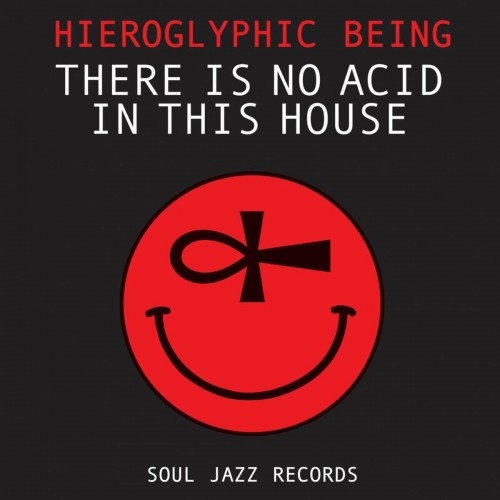Hieroglyphic Being-There Is No Acid In This House-(SJRCD518)-CD-FLAC-2022-WRE