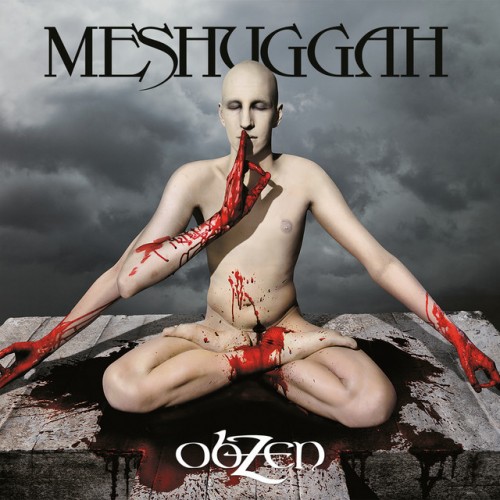 Meshuggah-ObZen (15th Anniversary)-24-44-WEB-FLAC-REMASTERED-2023-OBZEN