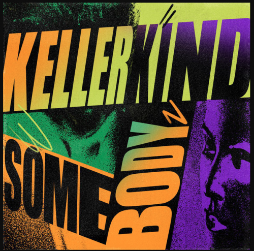 Kellerkind-Somebody EP-(GPM703)-WEBFLAC-2023-AFO