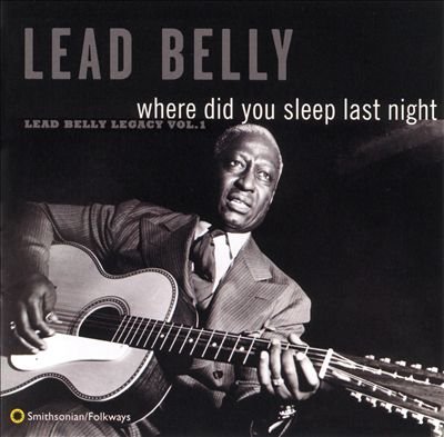 Lead Belly-Where Did You Sleep Last Night-24-44-WEB-FLAC-REMASTERED-2021-OBZEN