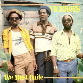 The Viceroys-We Must Unite-(MOVLP2724)-LIMITED EDITION REISSUE-LP-FLAC-2020-YARD