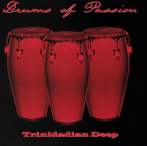 Trinidadian Deep–Drums Of Passion-(FVRCD01)-WEB-FLAC-2011-BABAS