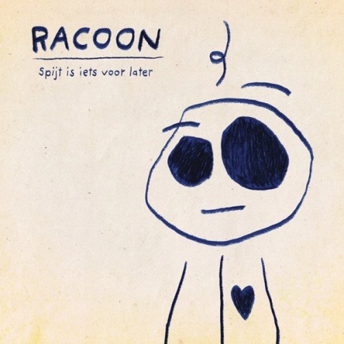 Racoon-Spijt Is Iets Voor Later-(19439887532)-NL-CD-FLAC-2021-WRE