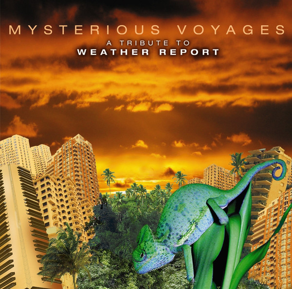 VA-Mysterious Voyages A Tribute To Weather Report-2CD-FLAC-2005-MAHOU