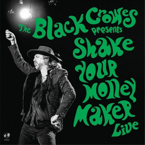 The Black Crowes – Shake Your Money Maker (Live) (2023) [FLAC]