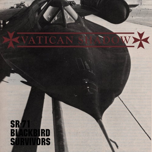 Vatican Shadow-SR-71 Blackbird Survivors-WEB-FLAC-2021-2o22