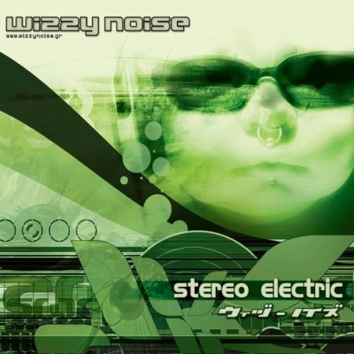 Wizzy Noise–Stereo Electric-(SPUNCD010)-WEB-FLAC-2004-BABAS