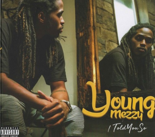 Young Mezzy-I Told You So-CD-FLAC-2018-AUDiOFiLE