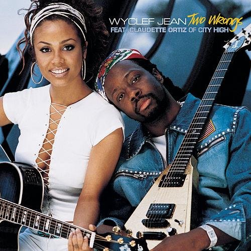 Wyclef Jean – Two Wrongs (2002) [FLAC]