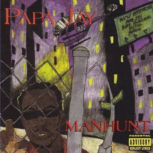 Papa Jay - Manhunt (1994) Download