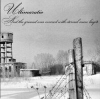 Ultimaratio - And the Ground was Covered with Eternal Snow Layer (2012) Download