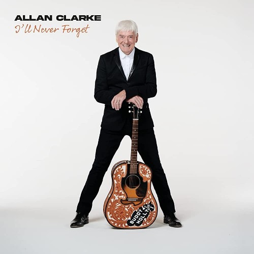 Allan Clarke - I'll Never Forget (2023) Download