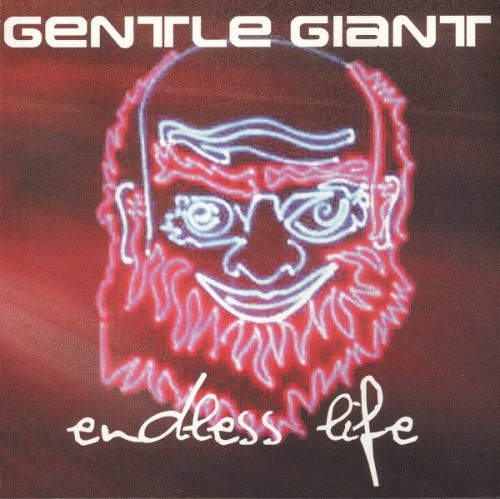Gentle Giant - Endless Life (2011) Download