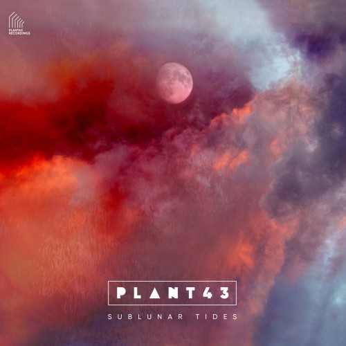 Plant43 - Sublunar Tides (2021) Download
