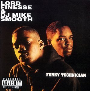 Lord Finesse & DJ Mike Smooth – Funky Technician (1992)