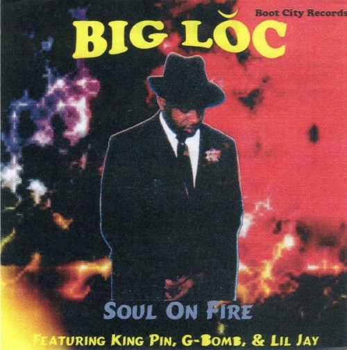 Big Loc - Soul On Fire (2000) Download